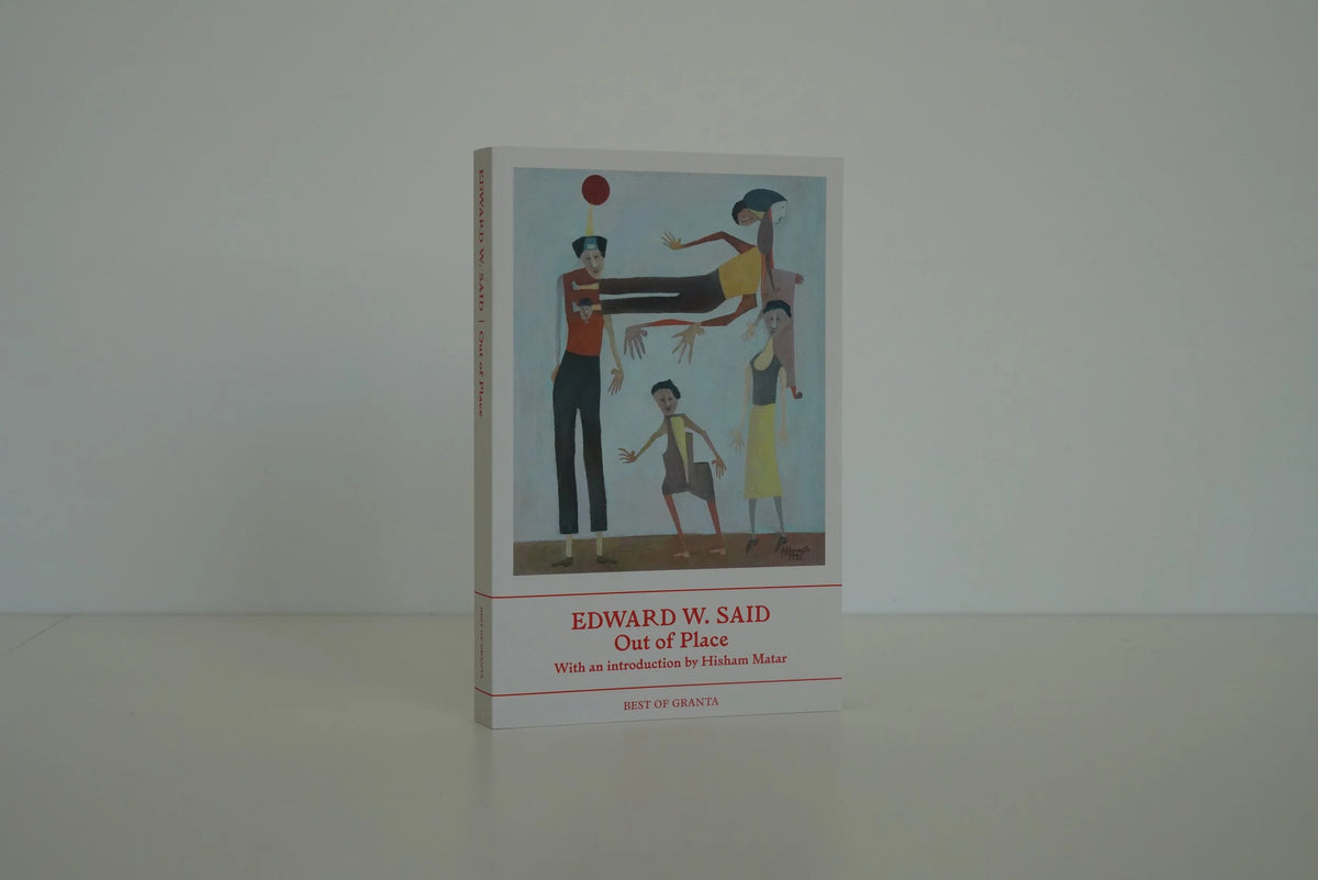 Out of Place - with new introduction by Hisham Matar